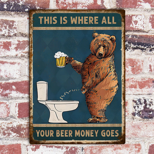 Beer Money Funny Toilet Metal Sign: Bathroom Wall Decor